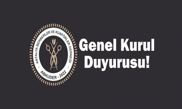 Antalya Berberler ve Kuaförler Derneği Genel Kurul Duyurusu